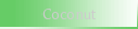 Coconut