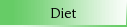 Diet