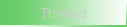 Thyroid