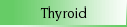 Thyroid